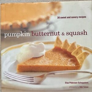 Pumpkin, Butternut & Squash by Elsa Petersen-Schlepelern, Hardcover